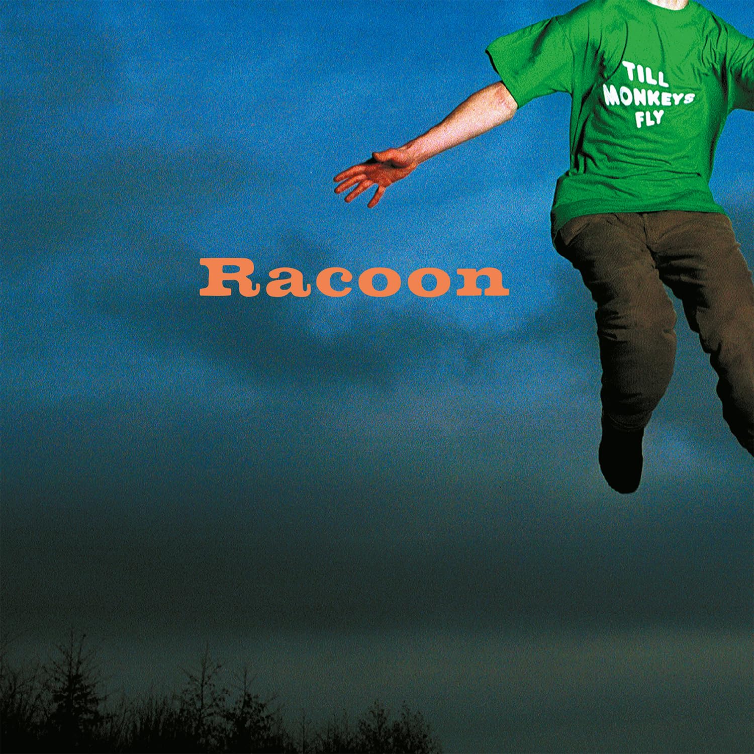 Racoon Till Monkeys Fly LP New 8719262034563