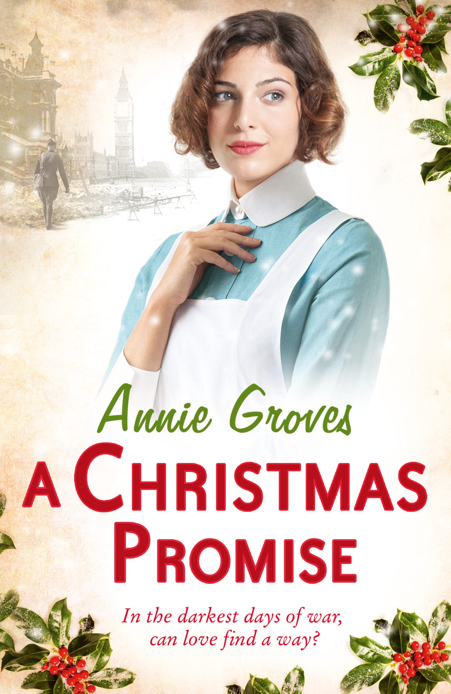 A Christmas Promise: A Heartbreaking and Hopeful Historical Story of Love in Wartime London