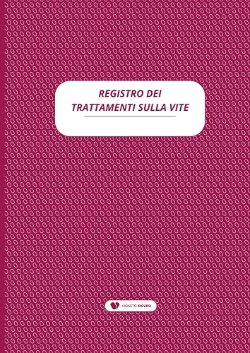 Registro dei trattamenti prodotti fitosanitari della vite 80 pagine numerate ( Quaderno di campagna) f.to 21x29,7