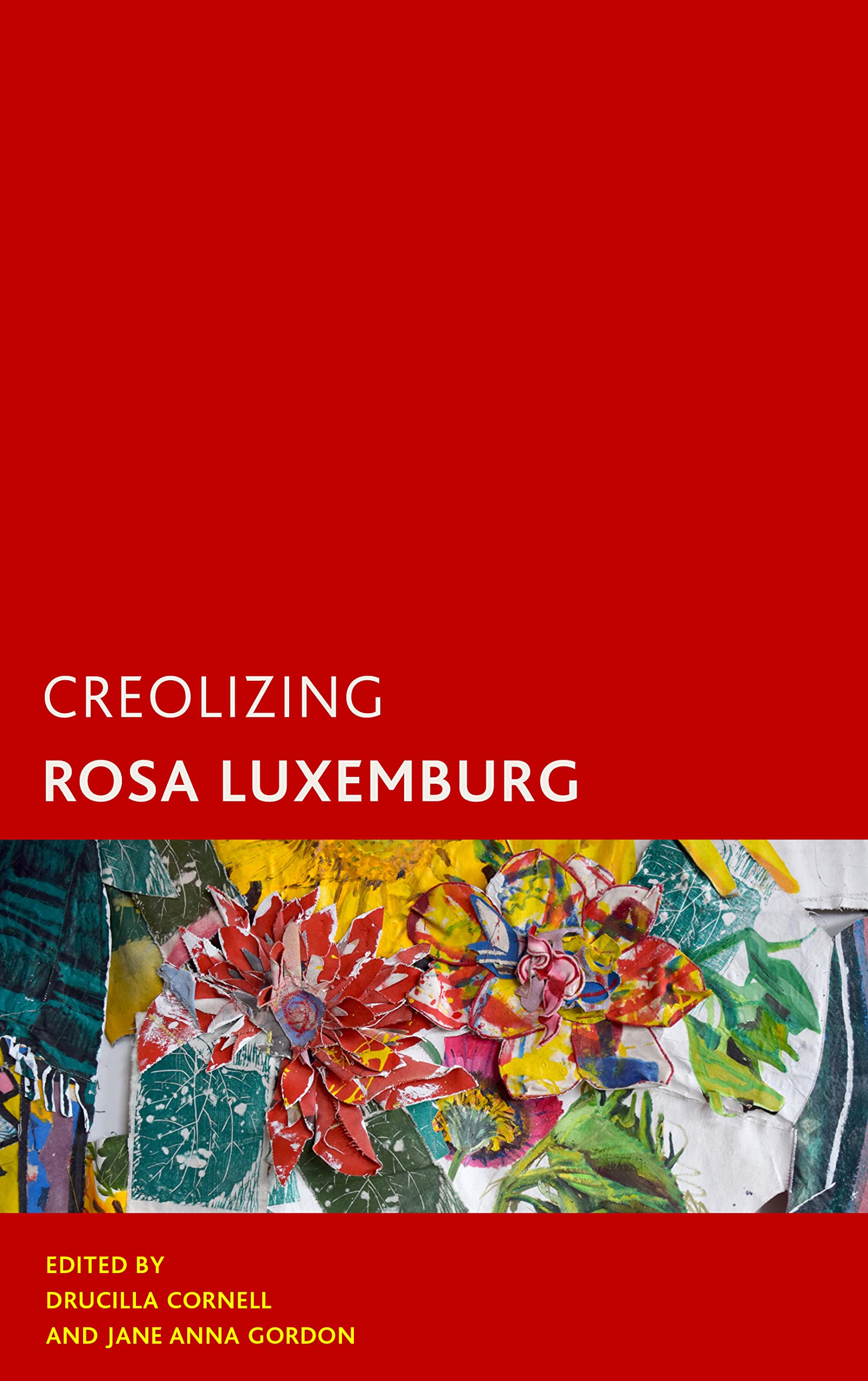 Buy Creolizing Rosa Luxemburg (Creolizing the Canon) — BookShops.in