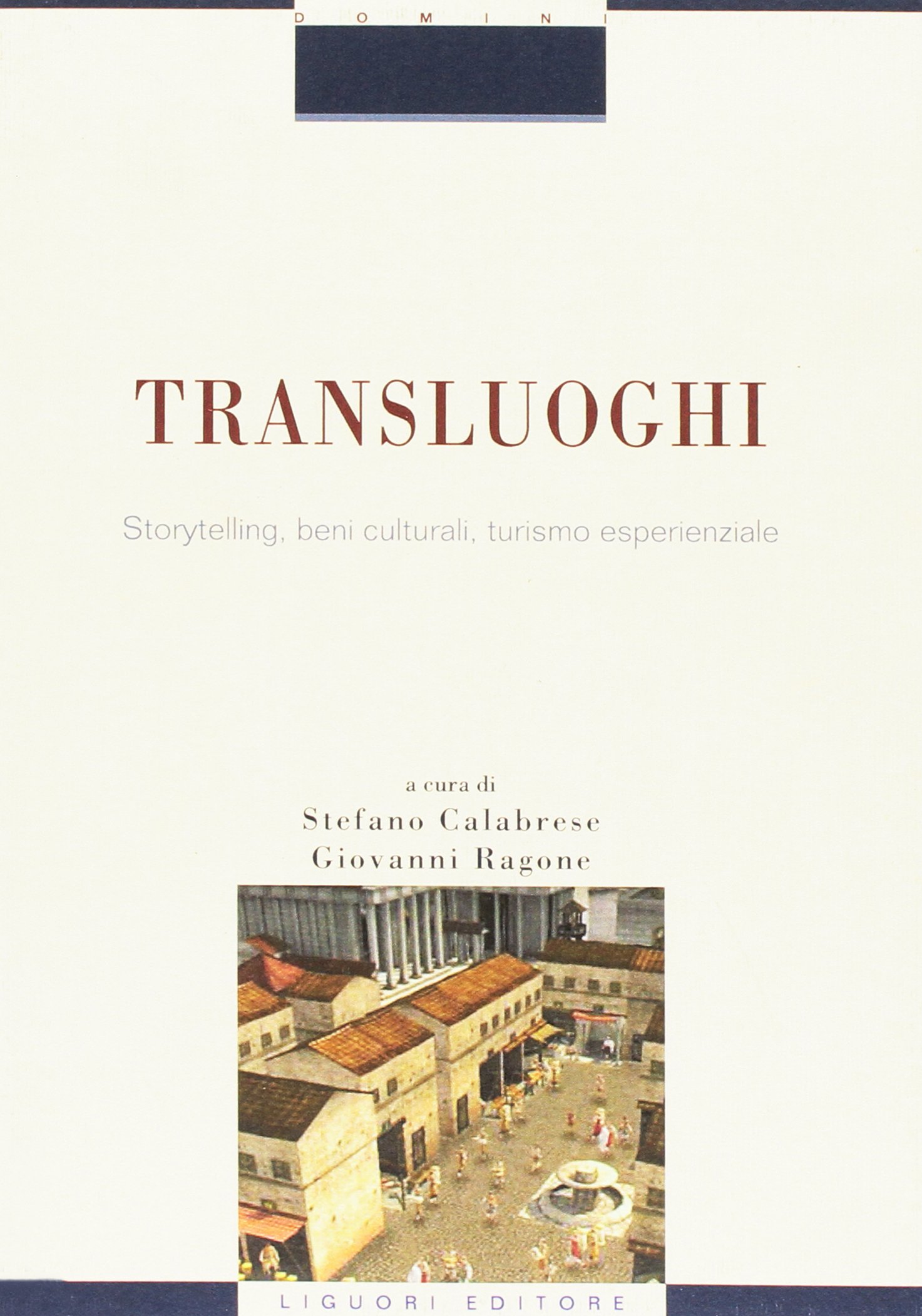 Transluoghi. Storytelling, beni culturali, turismo esperenziale