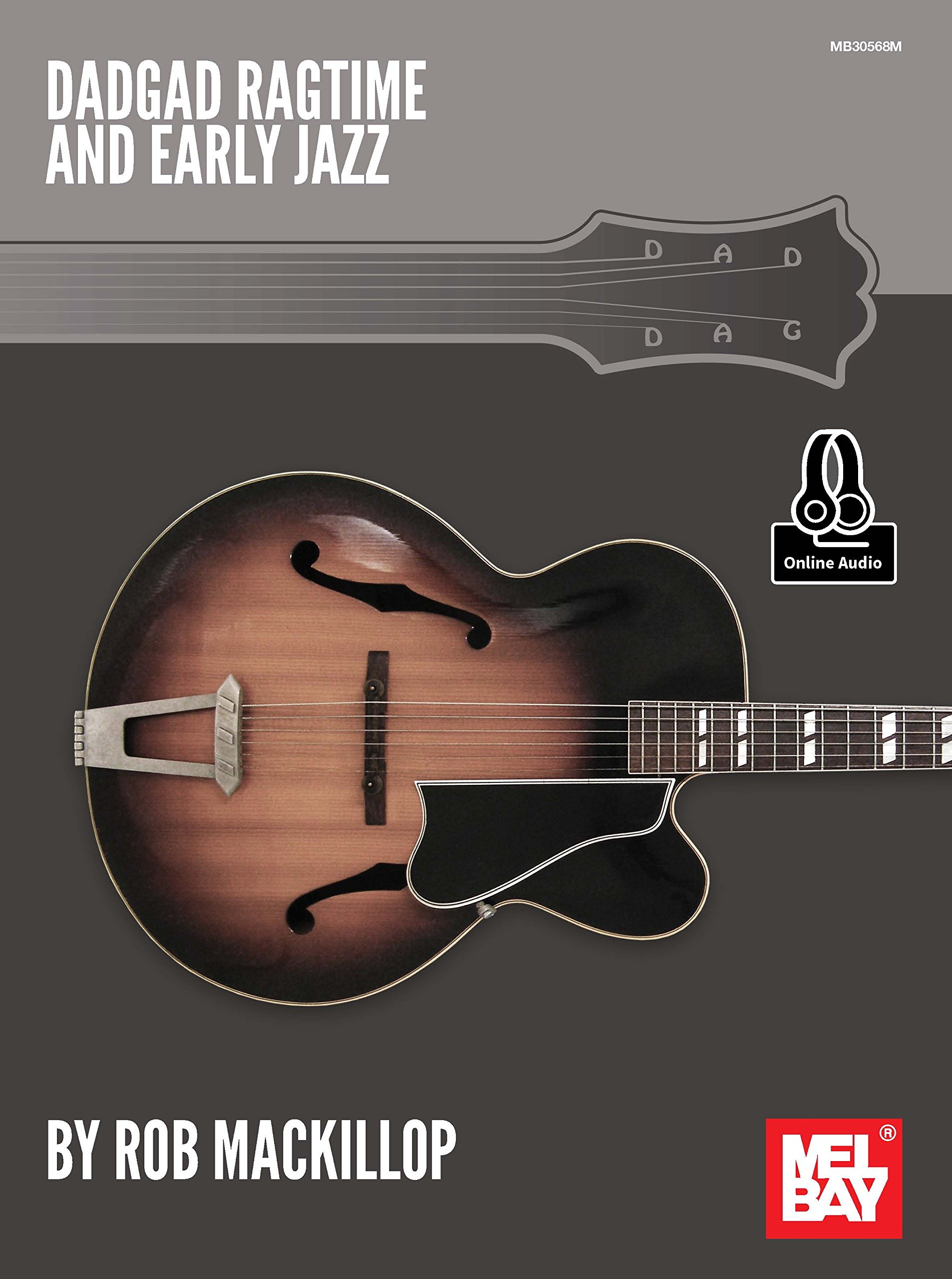 DADGAD Ragtime and Early Jazz pour maîtriser le fingerstyle
