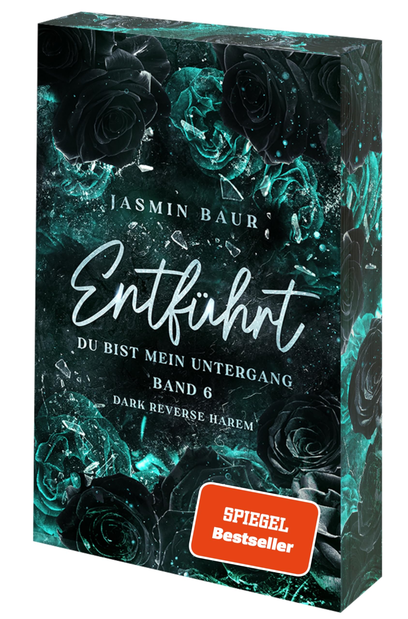 Entführt: Du bist mein Untergang (Dark Reverse Harem) - Mit exklusivem Farbschnitt (Entführt-Reihe, Band 6)