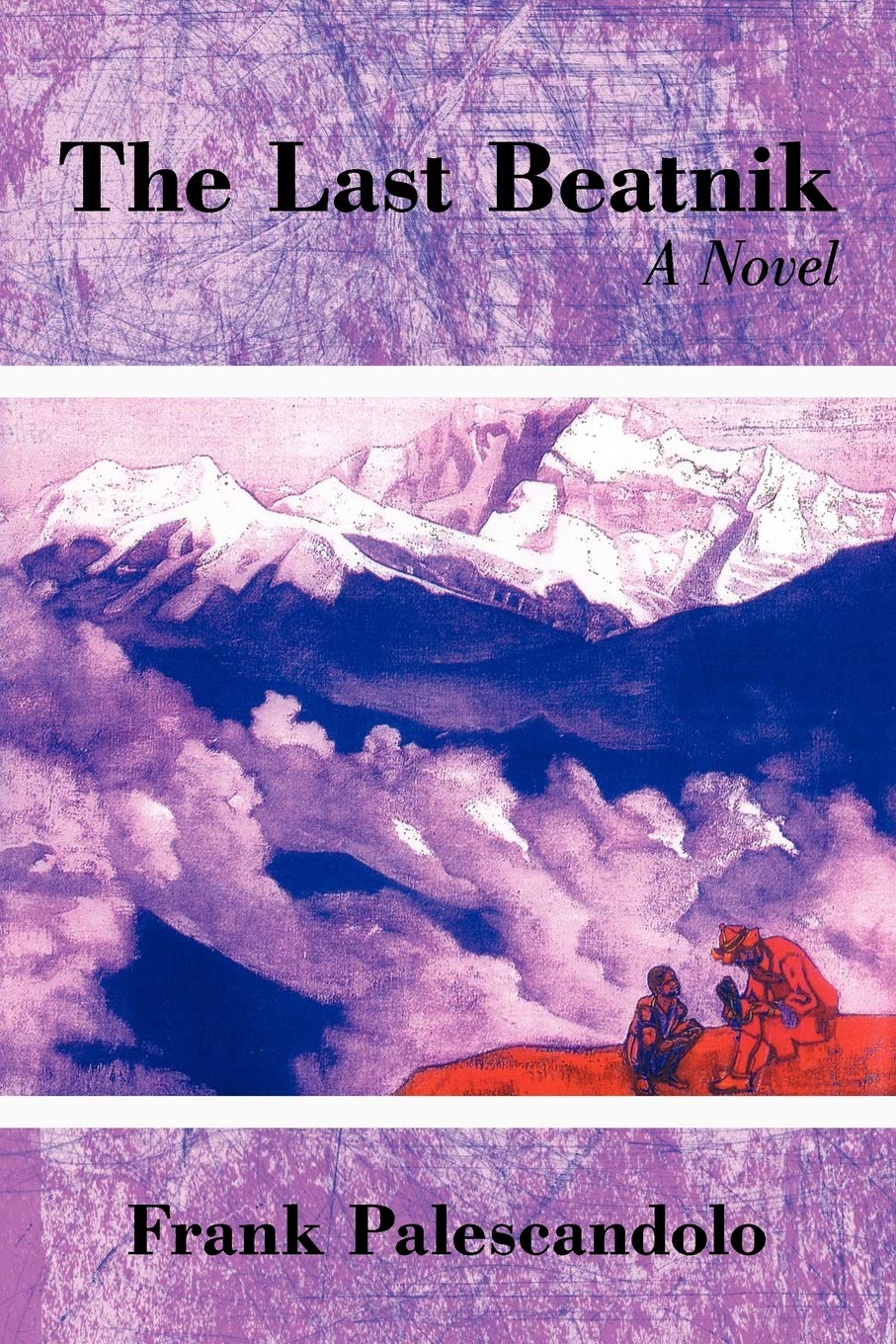 The Last Beatnik: A Novel