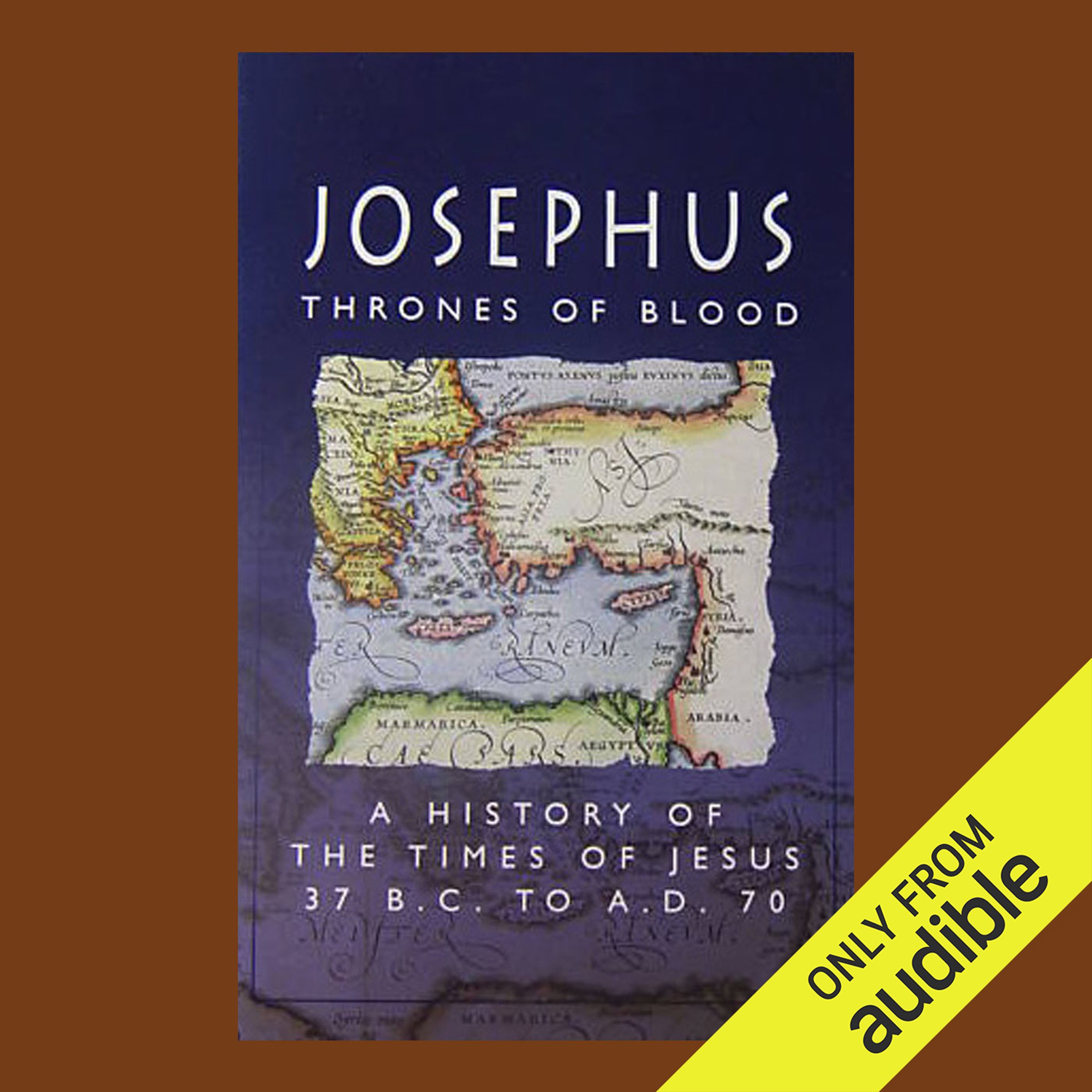 Cover art for Thrones of Blood, A History of the Times of Jesus