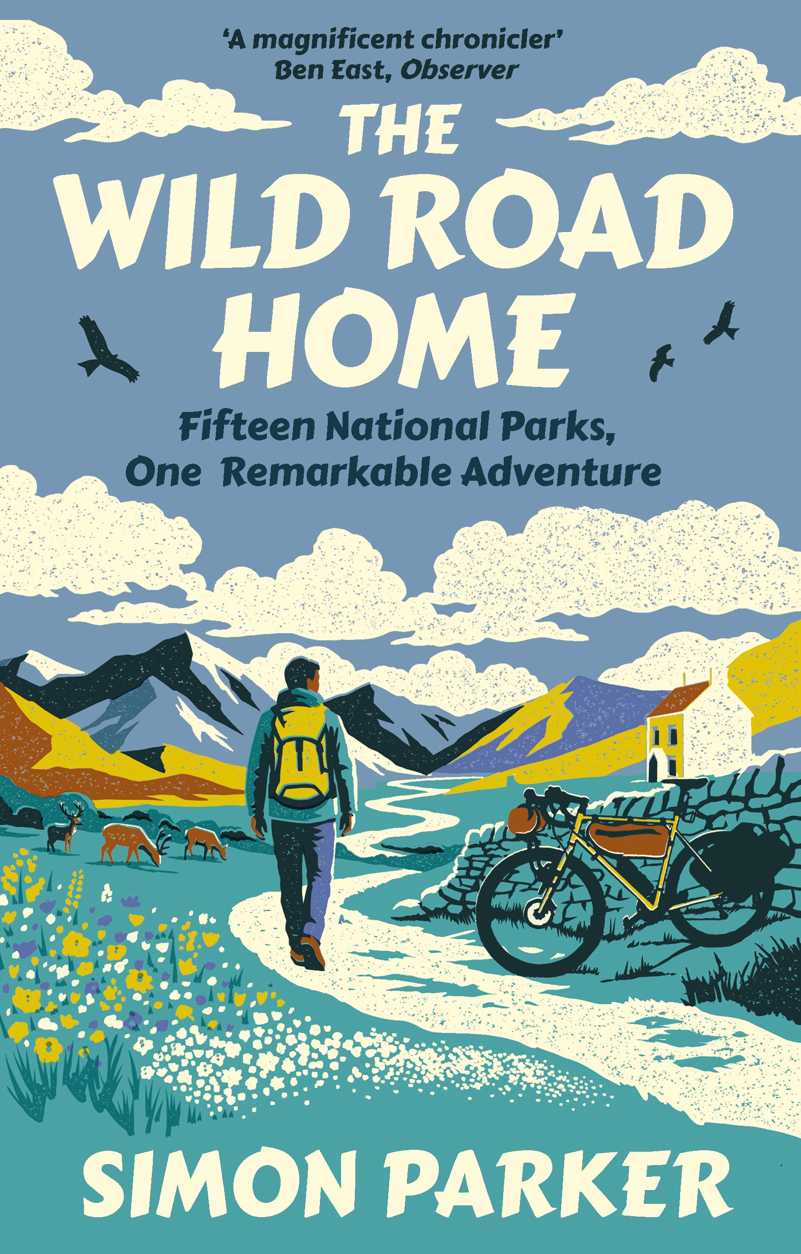 The Wild Road Home: Fifteen National Parks, One Remarkable Adventure