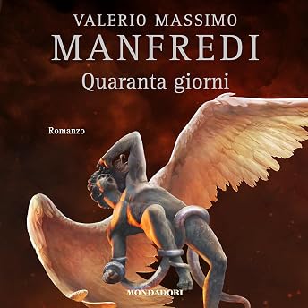 Quaranta giorni Audiolibro di Valerio Manfredi episode artwork
