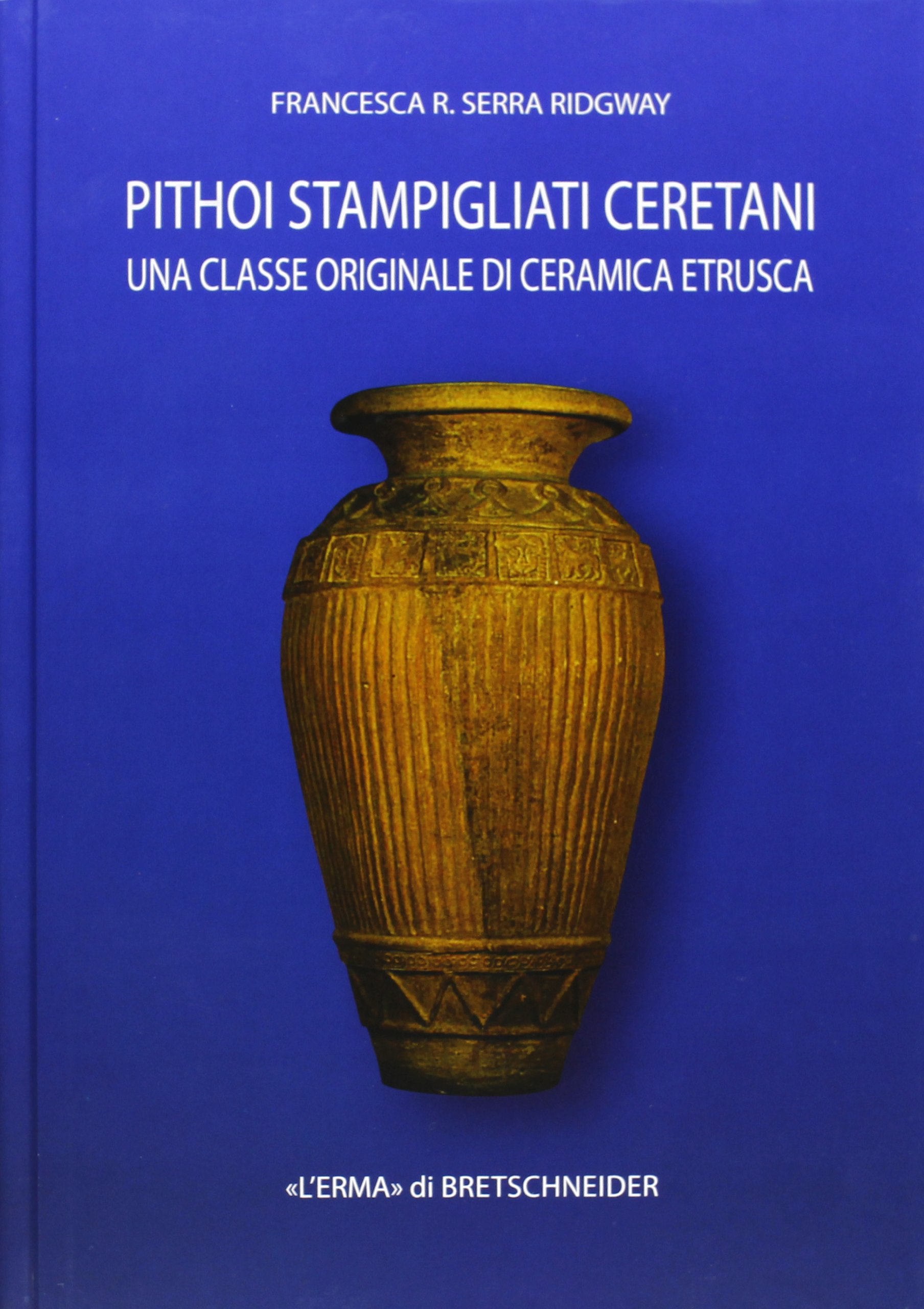 Pithoi stampigliati ceretani céramique étrusque étude de prestige pour historien d'art