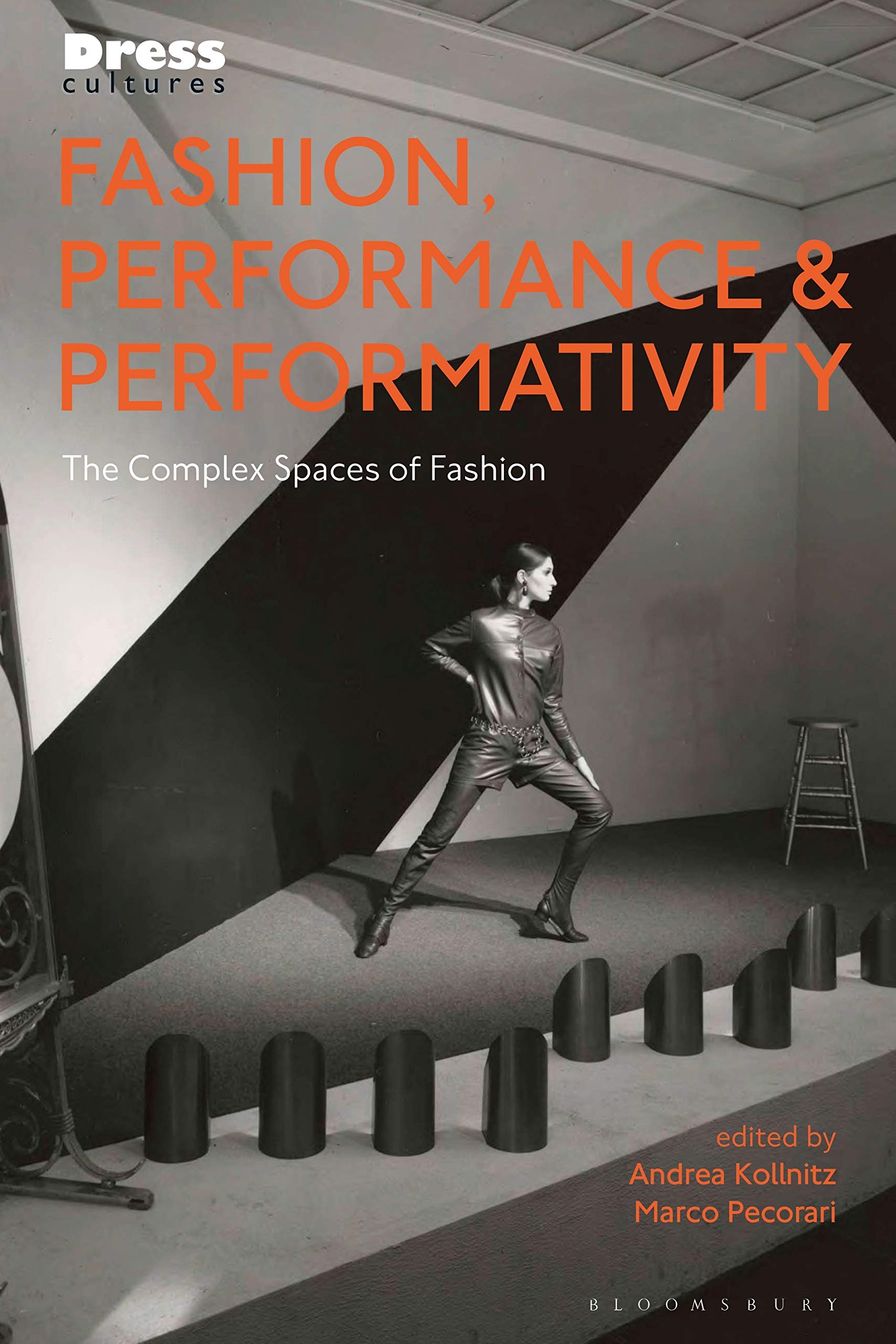 Buy Fashion, Performance, and Performativity: The Complex Spaces of Fashion (Dress Cultures) — BookShops.in