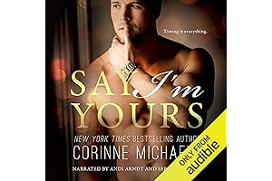 Say I'm Yours: A Heart-Wrenching Romance Novel by Corinne Michaels
