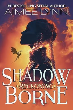 Shadowborne: Reckoning (драконье романтическое фэнтези) (Академия Эмберквелл, книга 4)