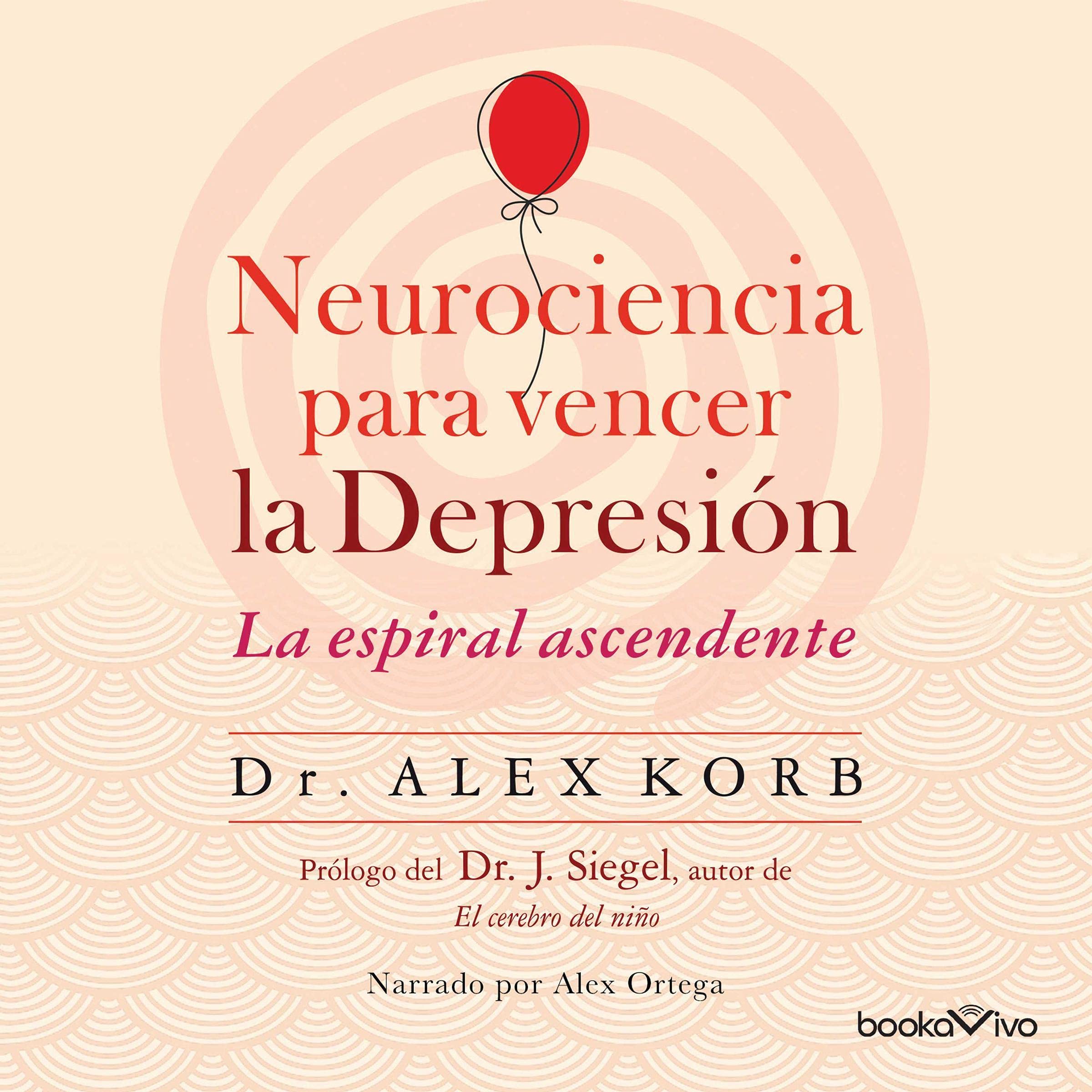 Cover art for Neurociencia para vencer la depresi&oacute;n