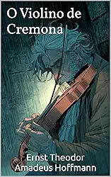 O Violino de Cremona