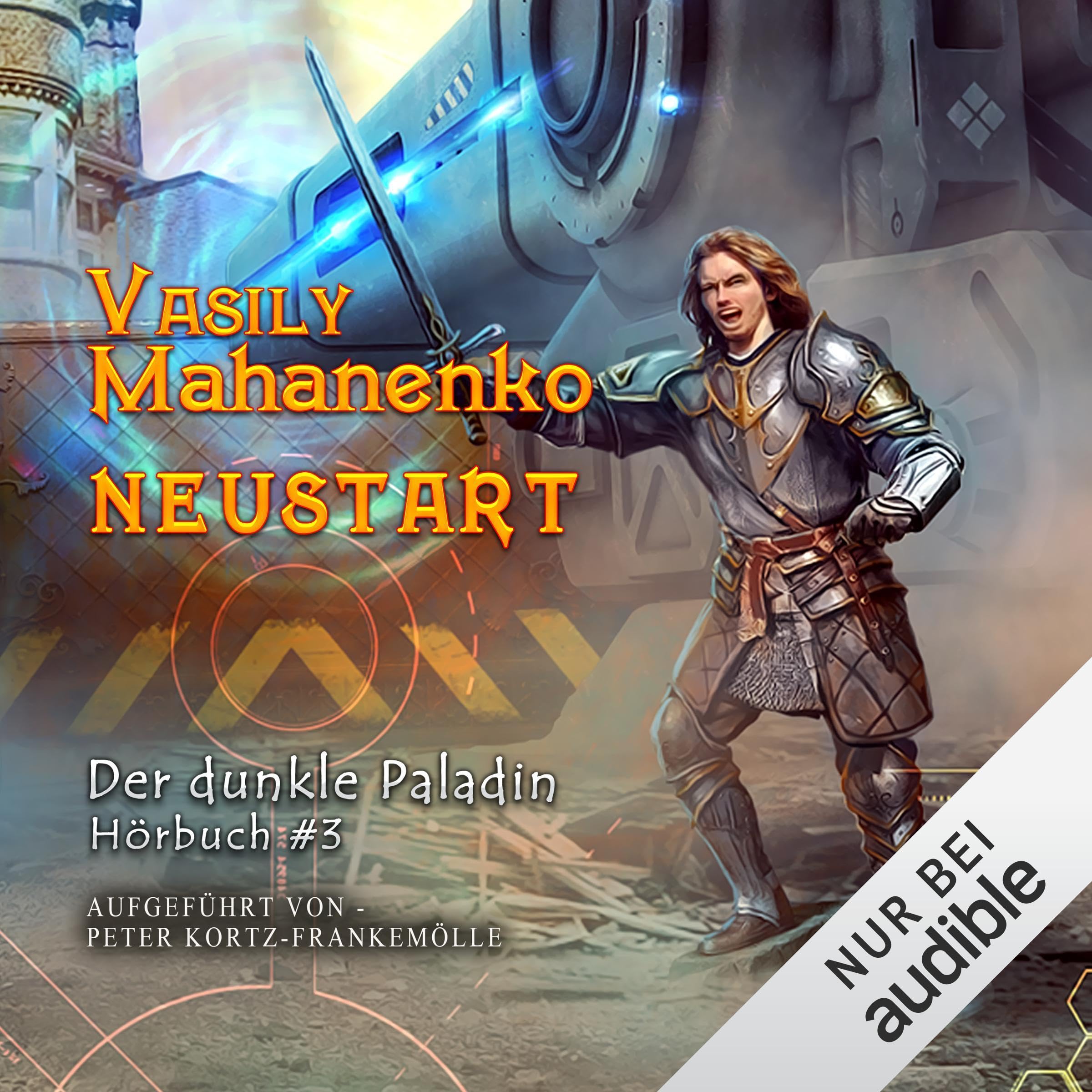 Cover art for Neustart: LitRPG-Serie - Der dunkle Paladin Buch 3