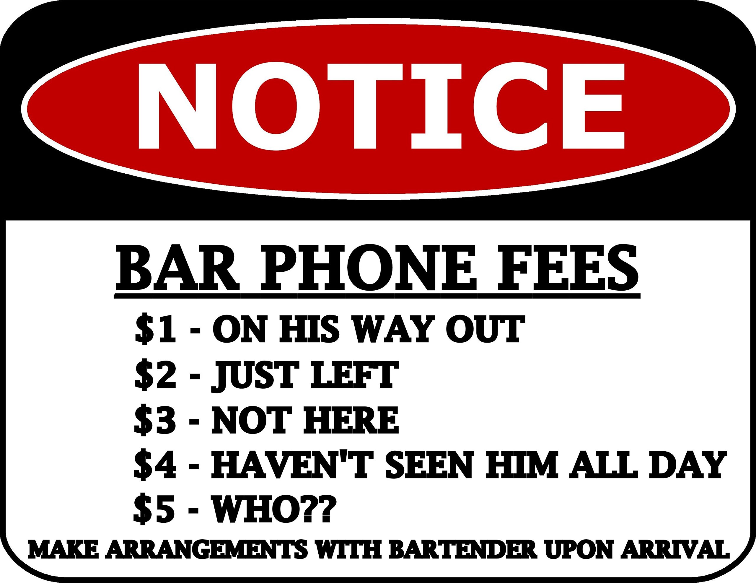 Aluminum Bar Service Fee Notice Sign, Bar Phone Charges Reminder Yard Indoor Outdoor Wall Decor, 12x8 Inches