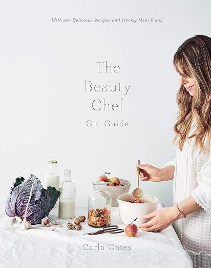 The Beauty Chef Gut Guide: With 90+ Delicious Recipes and Weekly Meal Plans