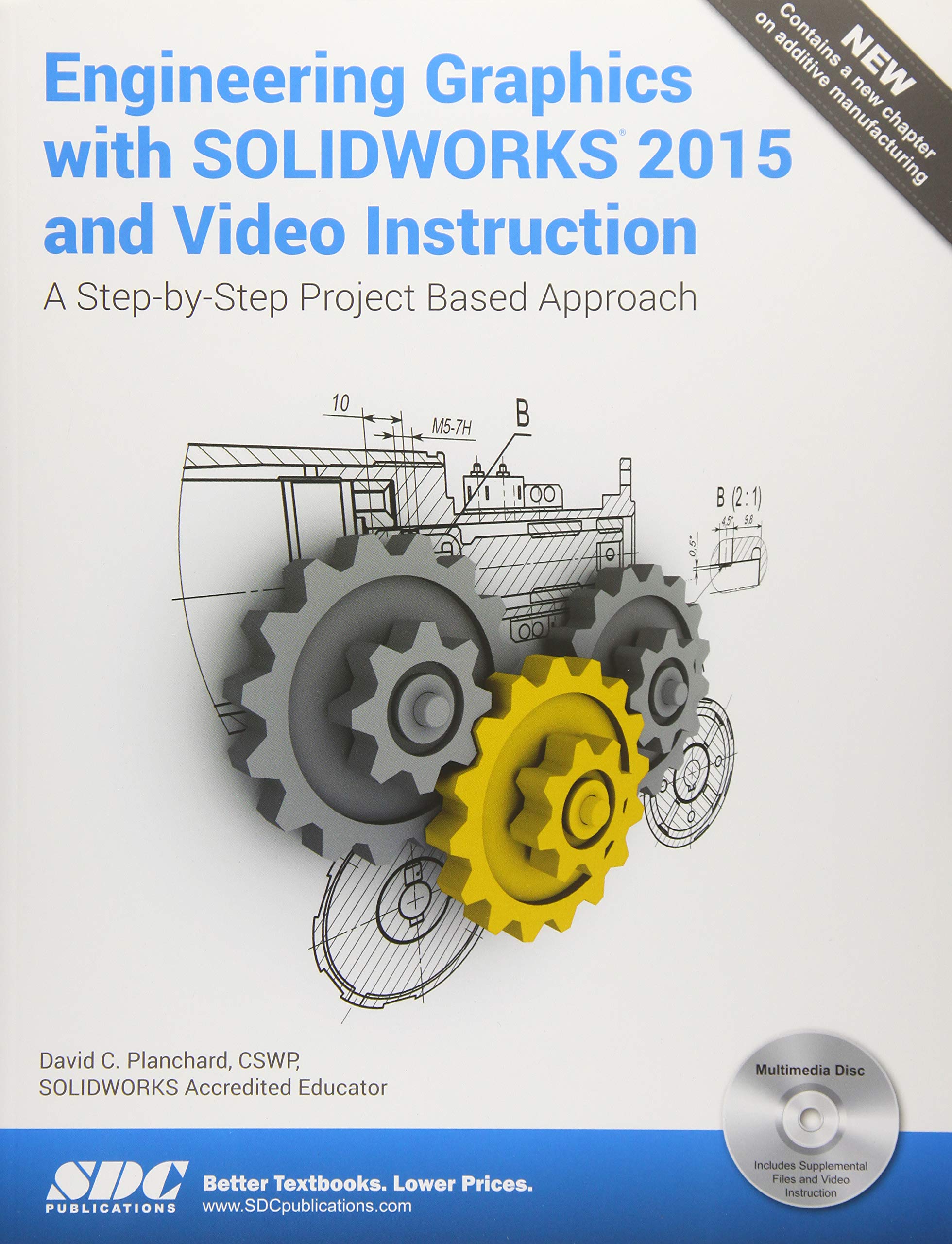 Engineering Graphics with SolidWorks 2015 and Video Instruction: David ...