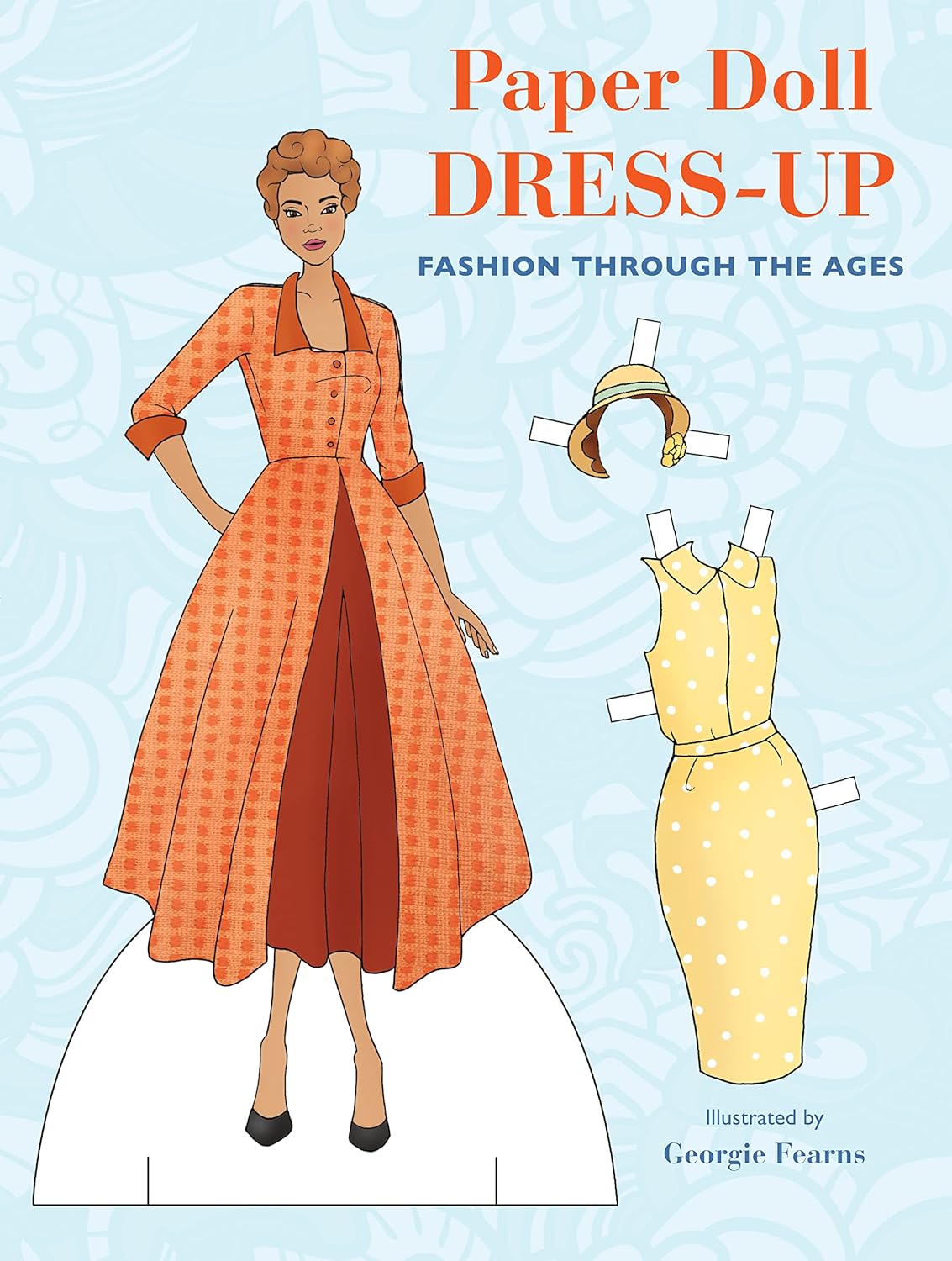 Paper Doll DressUp Fashion through the ages Fearns, 9781908862730 Books