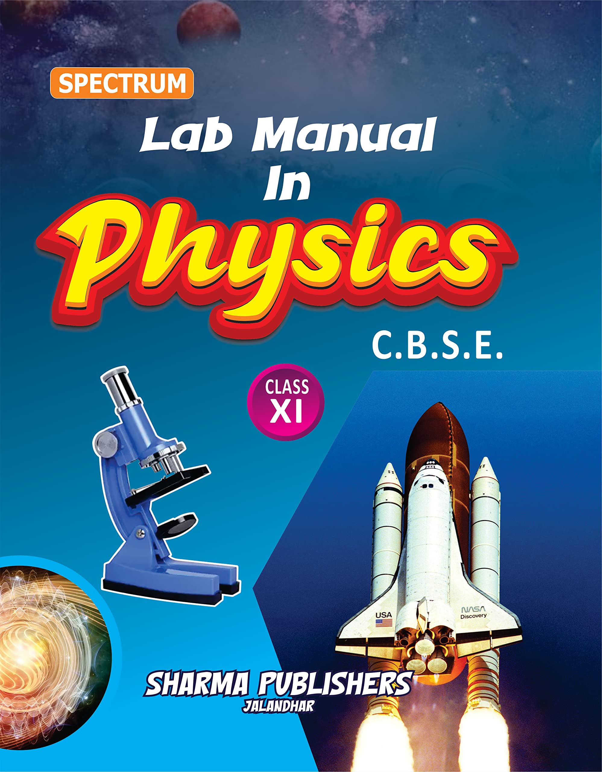 SPECTRUM LAB MANUAL IN PHYSICS XI C.B.S.E. Hardcover – 1 January 2023