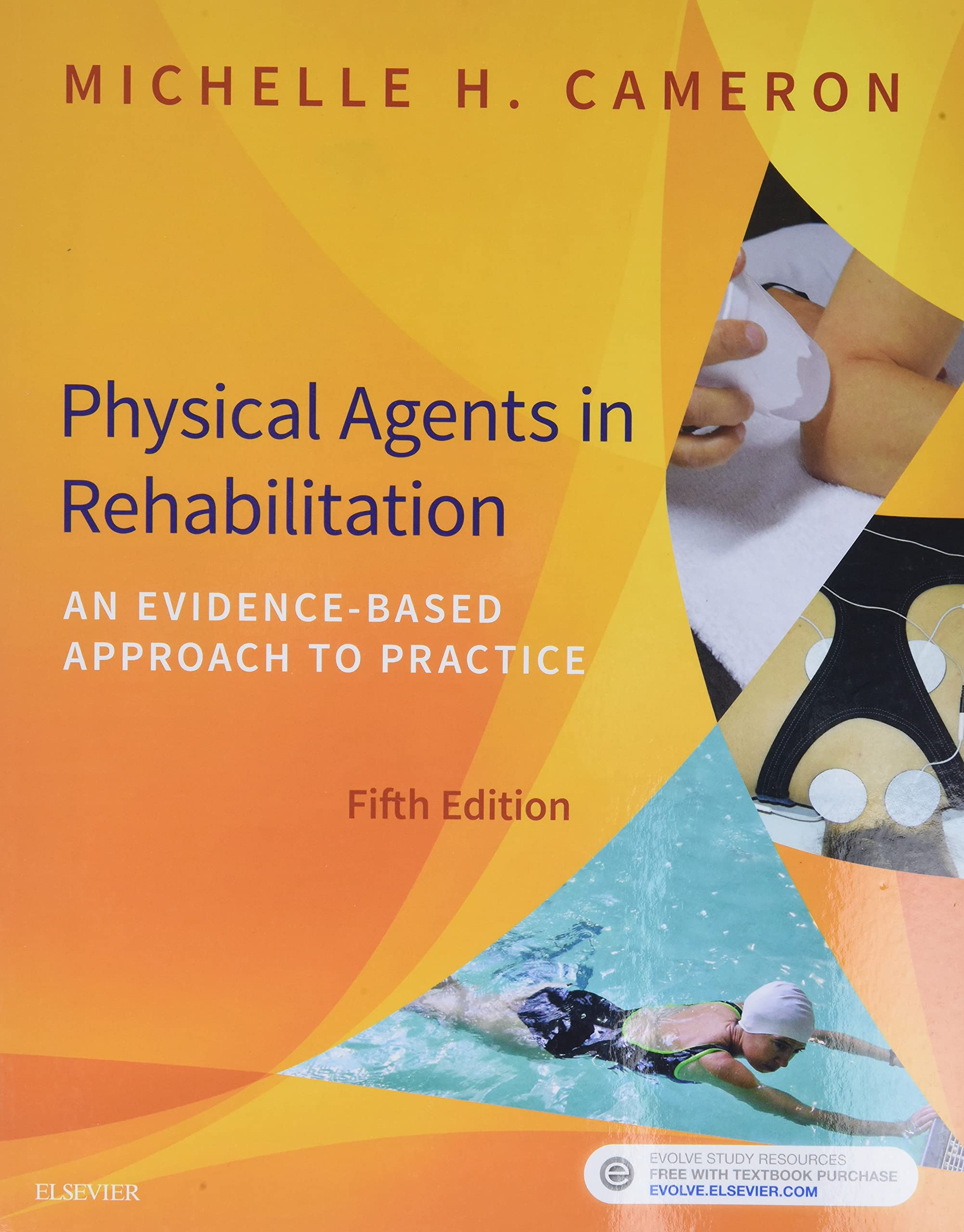 Physical Agents in Rehabilitation: An Evidence-Based Approach to Practice 5th Edition