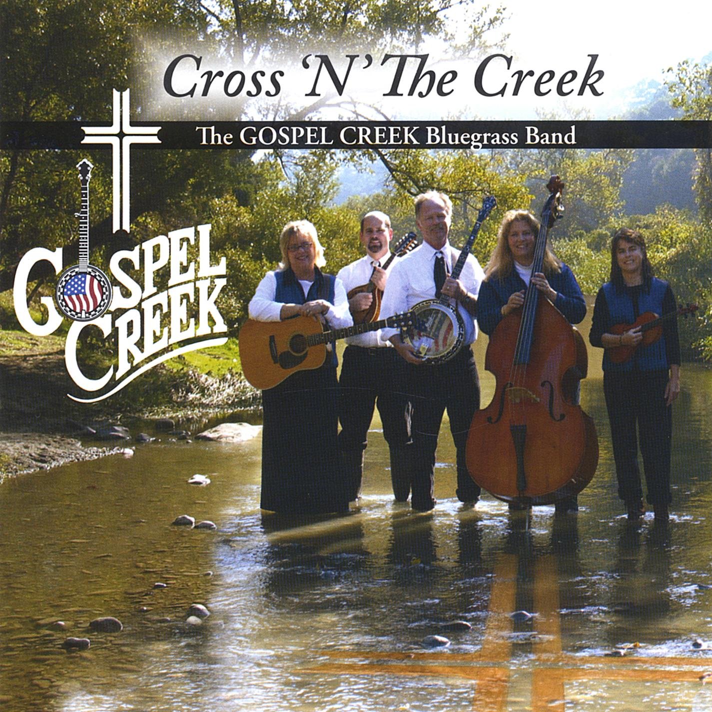 Gospel Creek the Bluegrass Band