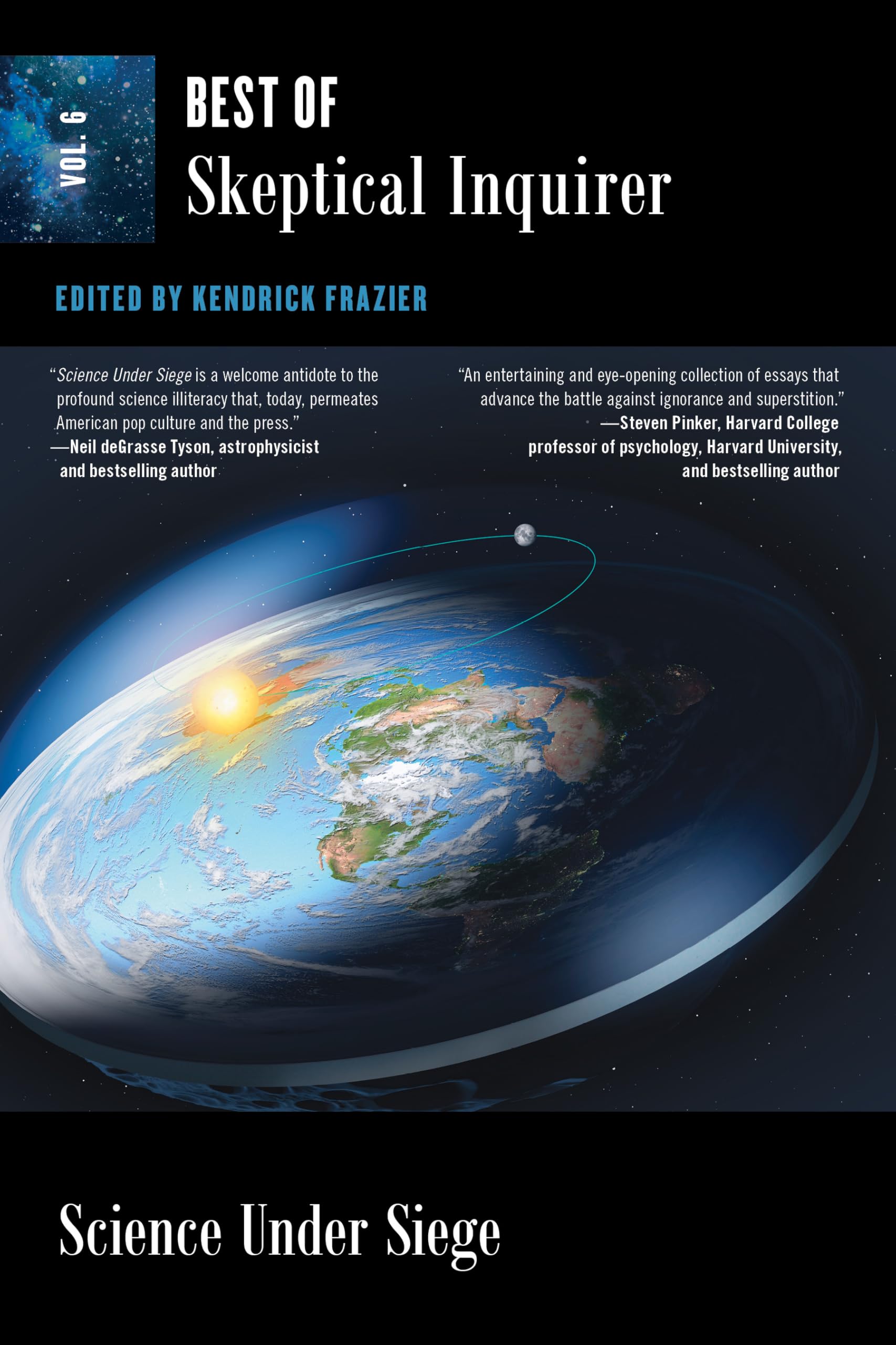 Science Under Siege: Best of Skeptical Inquirer (Best of Skeptical Inquirer, 6)