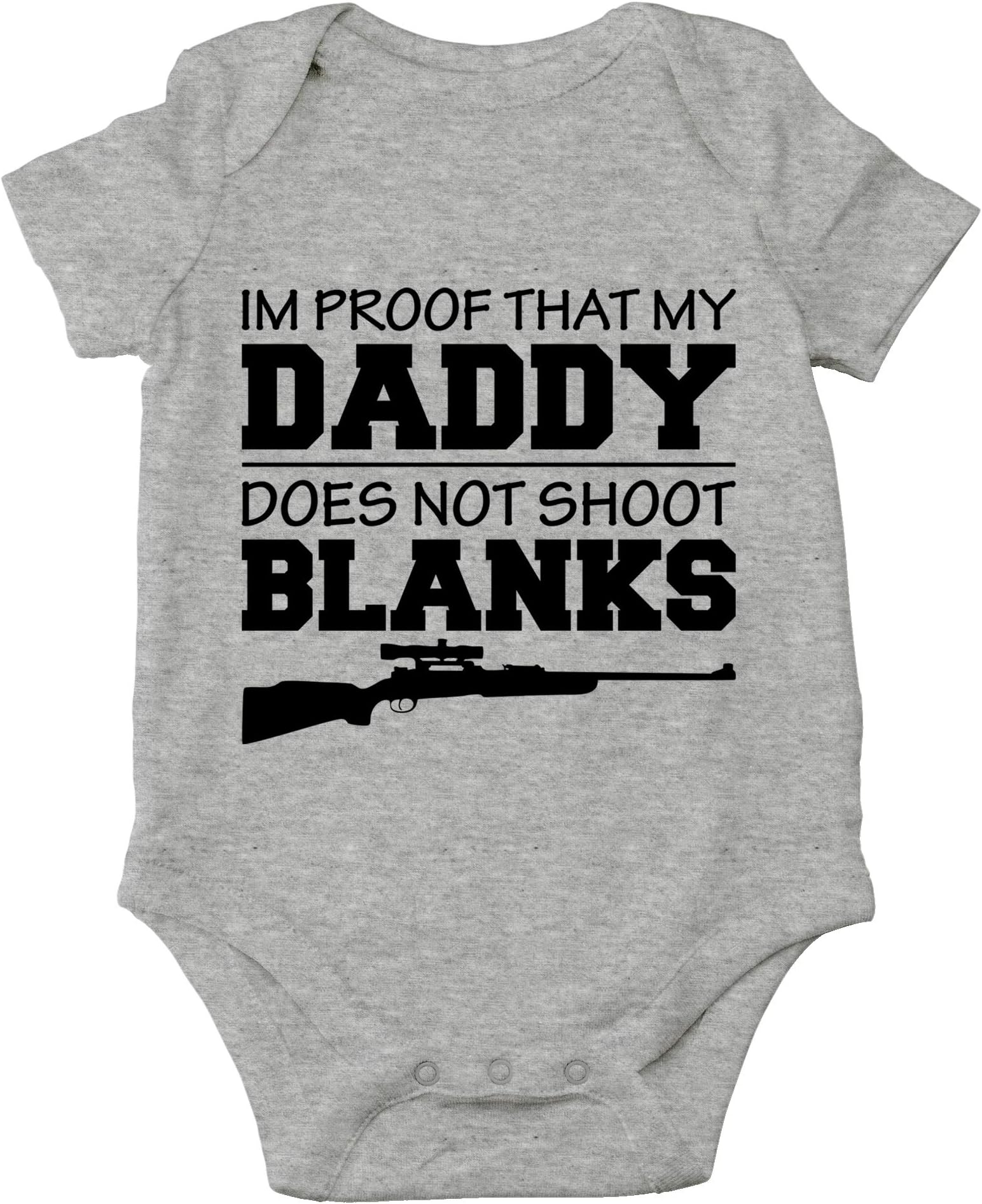 CBTwearI'm Proof That My Daddy Does Not Shot Blanks - Hunting Buddy - Cute Infant One-Piece Baby Bodysuit