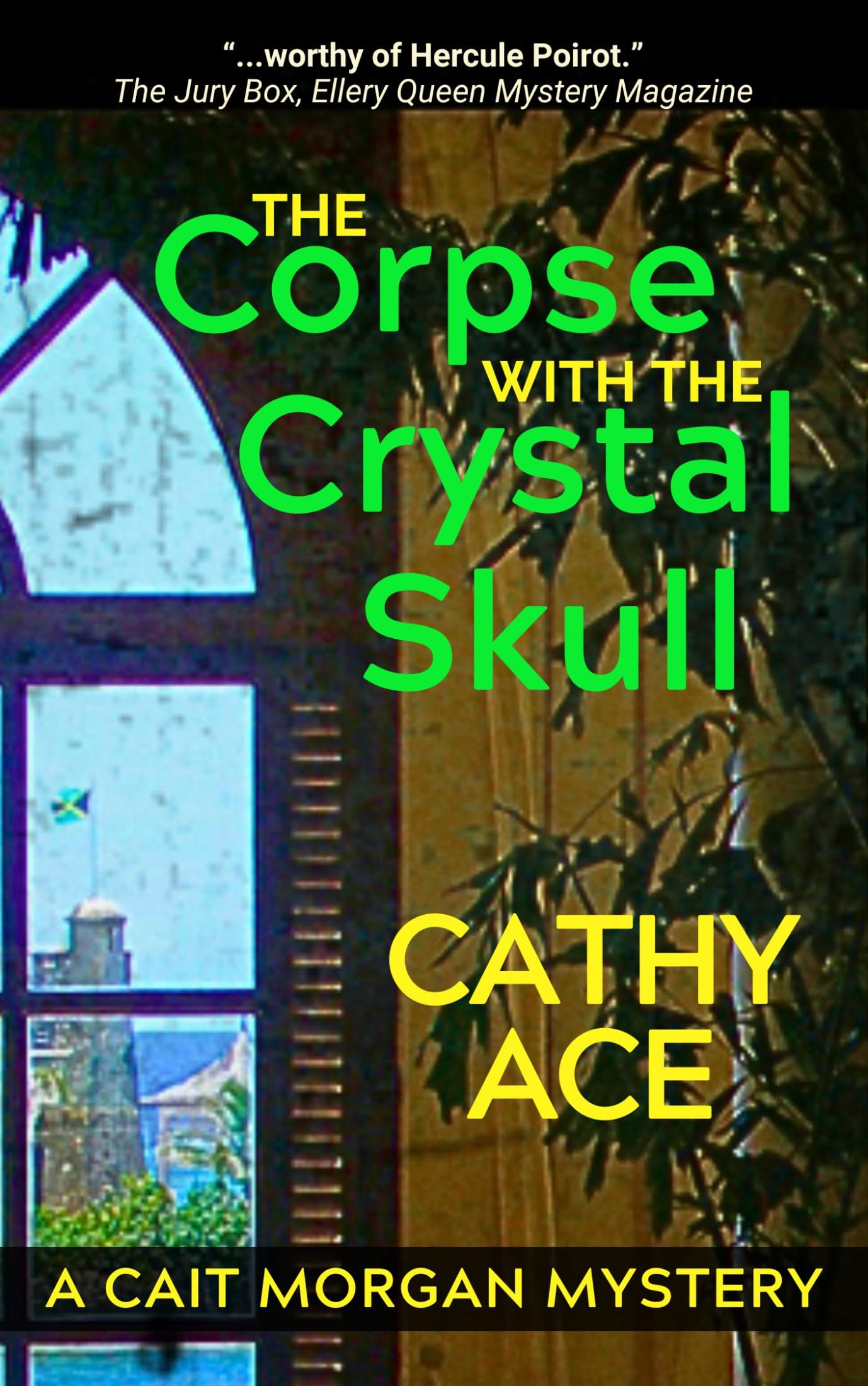 The Corpse with the Crystal Skull (The Cait Morgan Mysteries Book 9)