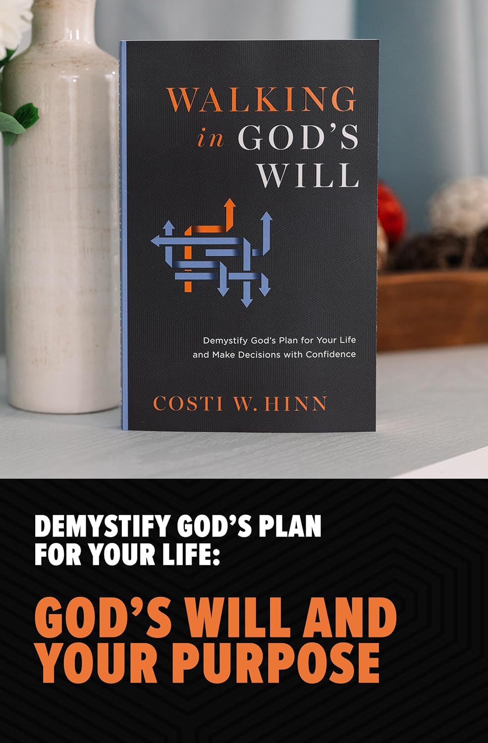 Walking in God's Will: Demystify God's Plan for Your Life and Make Decisions with Confidence - Image 4