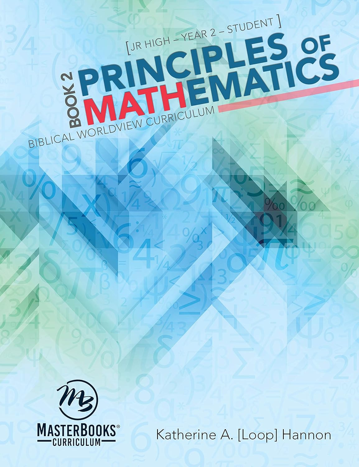 Principles of Mathematics Book 2 (Student)      Paperback – Student Edition, March 21, 2016