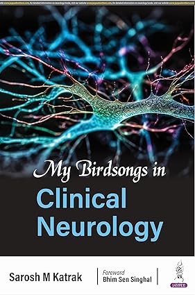 MY BIRDSONGS IN CLINICAL NEUROLOGY