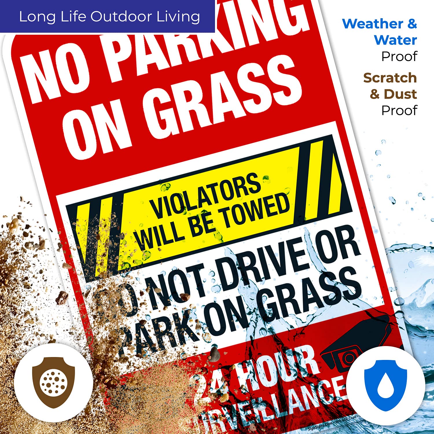 Violators Will Be Towed Do Not Drive Or Park On Grass 24 Hour Surveillance Sign, 12x18 Inches, Rust Free .063 Aluminum, Fade Resistant, Made in USA
