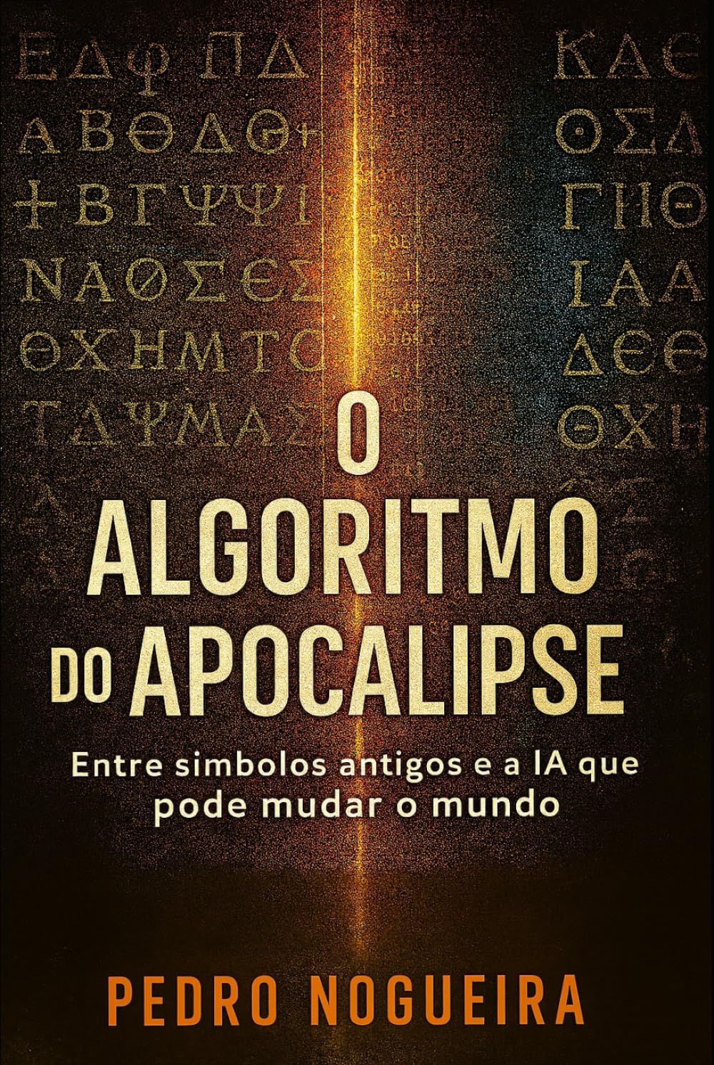O Algoritmo do Apocalipse: Entre símbolos antigos e a IA que pode mudar o mundo