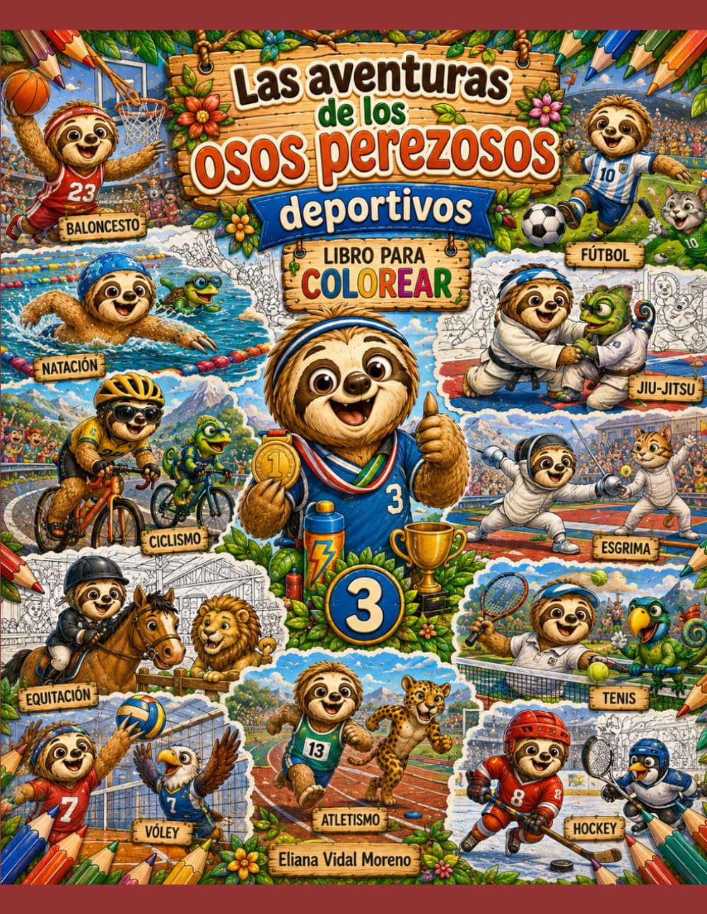 Las Aventuras de los Osos Perezosos Deportivos: Libro para Colorear