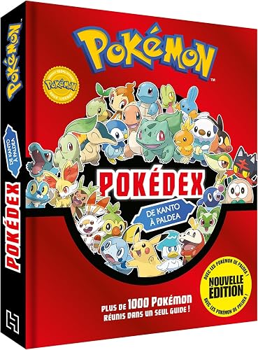 Pokédex de Kanto à Paldea: Pokedex intégral Pokémon