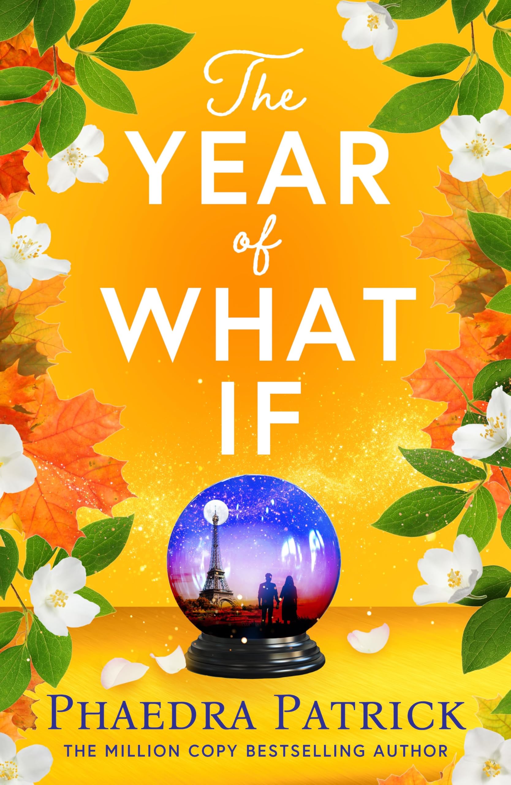 The Year of What If by Phaedra Patrick (Paperback Book)