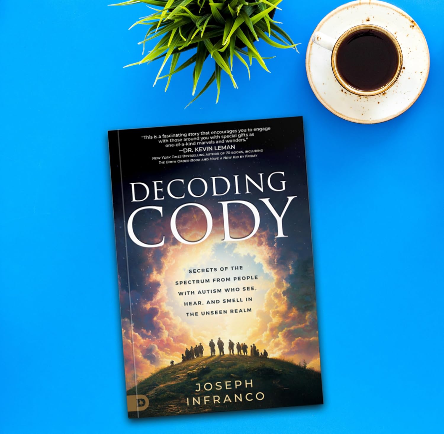 Decoding Cody: Secrets of the Spectrum from People with Autism Who See, Hear, and Smell in the Unseen Realm      Paperback – October 28, 2025