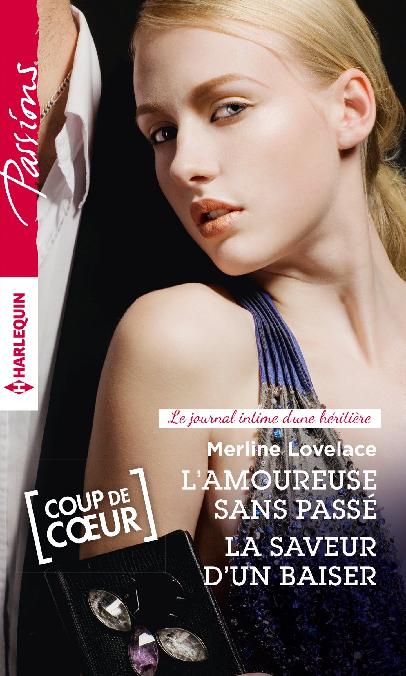 L'amoureuse sans passé ; La saveur d'un baiser