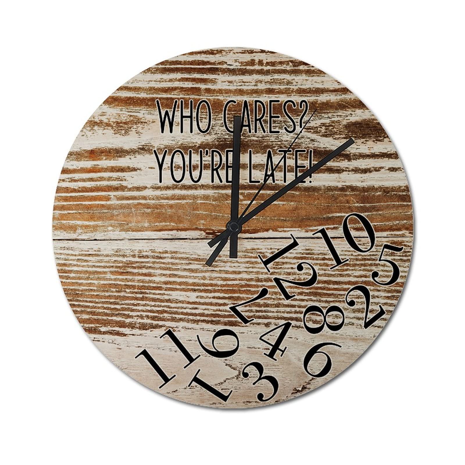 Horloge ronde de style rustique Who Cares You're Late en bois craquelé à piles 38 cm