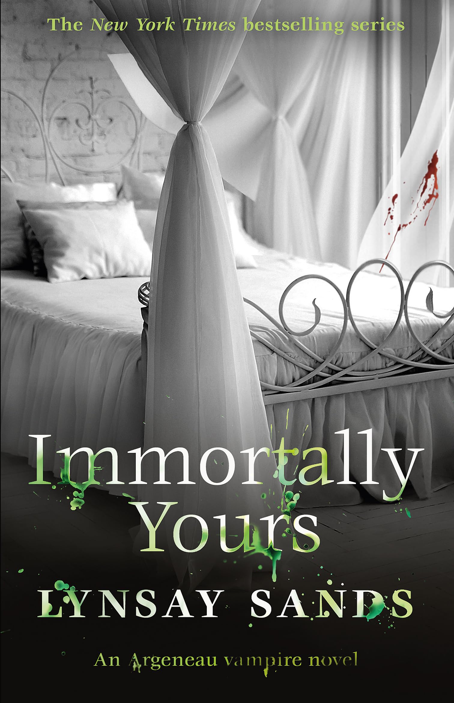 Immortally Yours: Book Twenty-Six (ARGENEAU VAMPIRE)