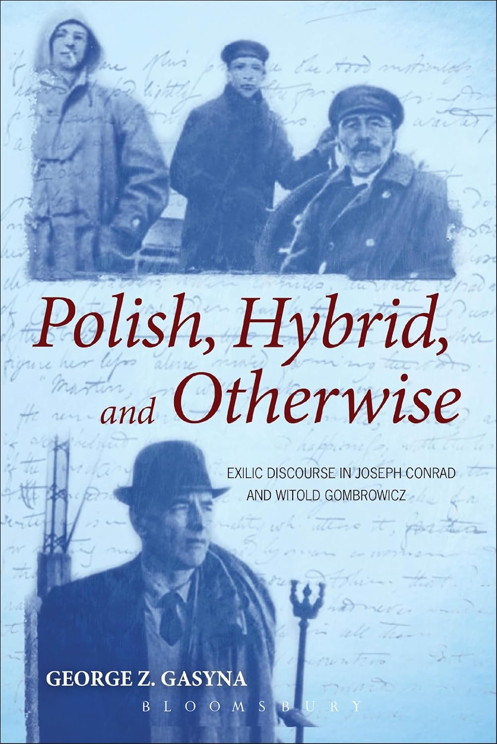 Polish, Hybrid, and Exilic Discourse in Conrad & Gombrowicz
