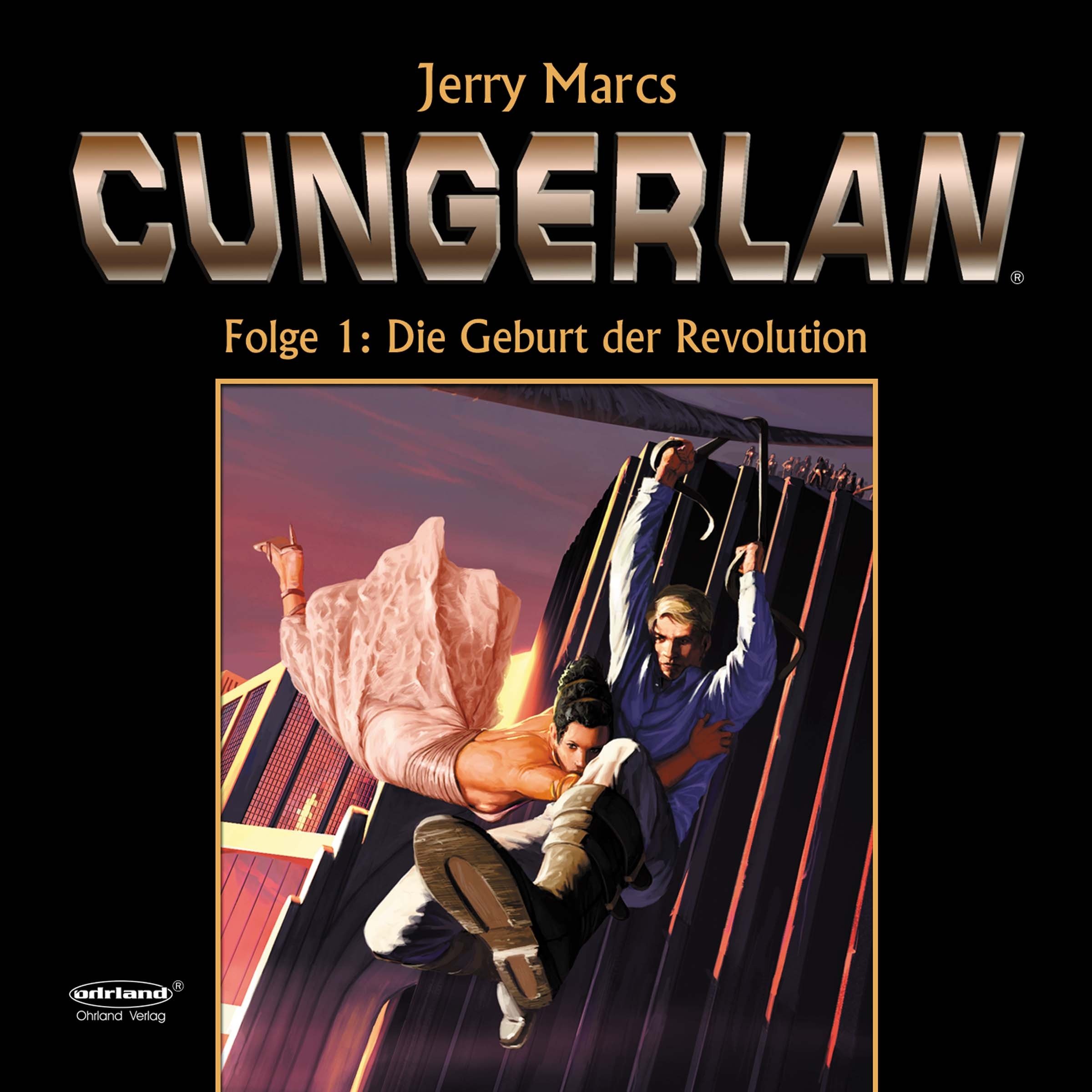 Cover art for Die Geburt der Revolution: Cungerlan. Erweiterte Neuausgabe 1
