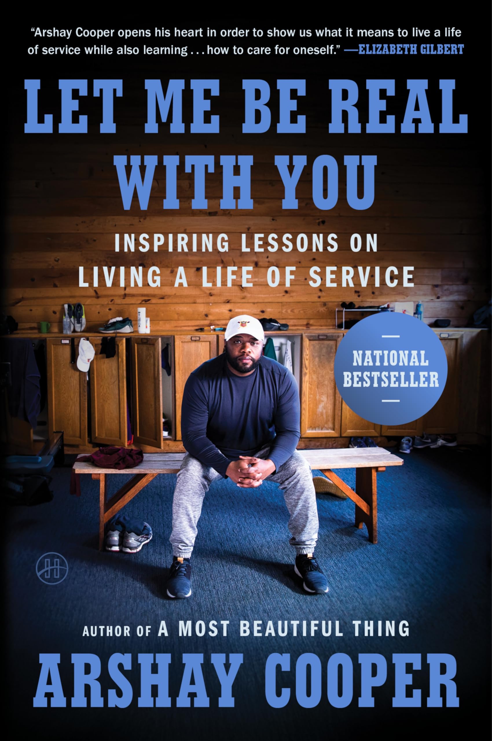 Let Me Be Real with You: Inspiring Lessons on Living a Life of Service