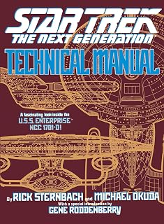 Star Trek: The Next Generation Technical Manual by Rick Sternbach & Michael Okuda - Galaxy-Class Starship Schematics & Tech Guide