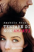 Tentare di non amarti Formato=Formato Kindle