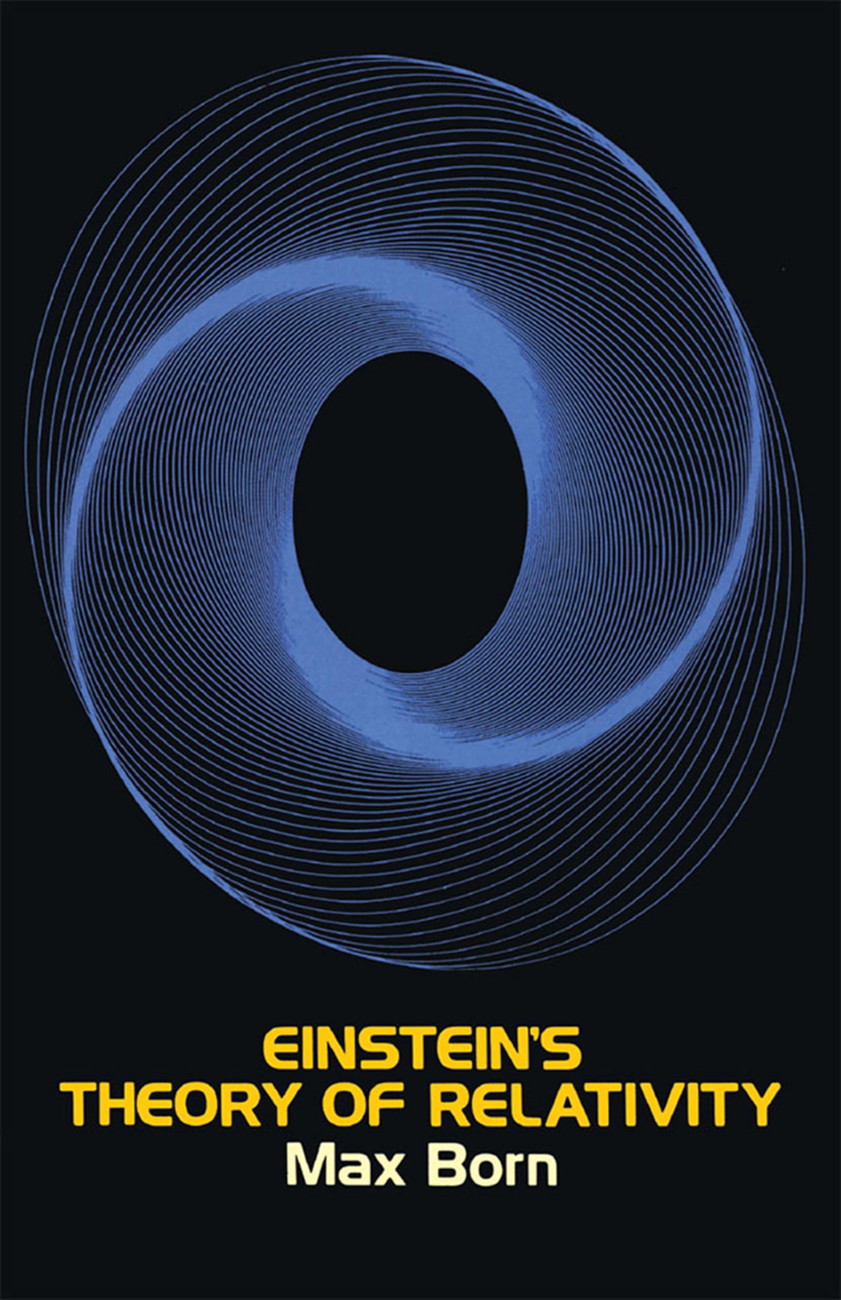 Einstein's Theory of Relativity (Dover Books on Physics) - Born, Max