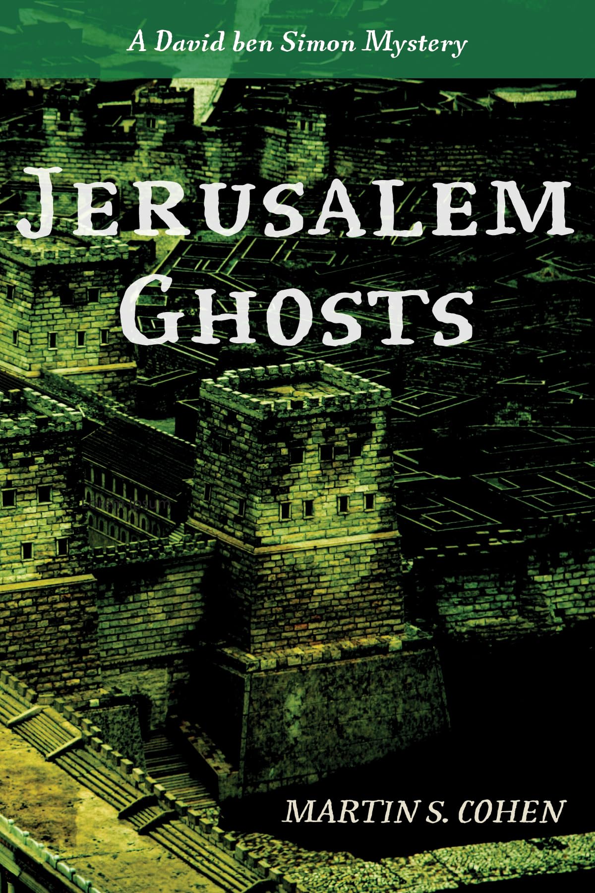 Jerusalem Ghosts: A David Ben Simon Mystery Paperback – Import, 22 July 2021