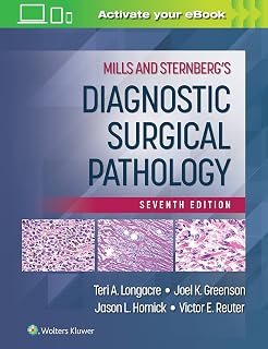 Mills & Sternberg's Diagnostic Surgical Pathology 7th Ed: Comprehensive Guide w/ 4500+ Illustrations for Pathologists