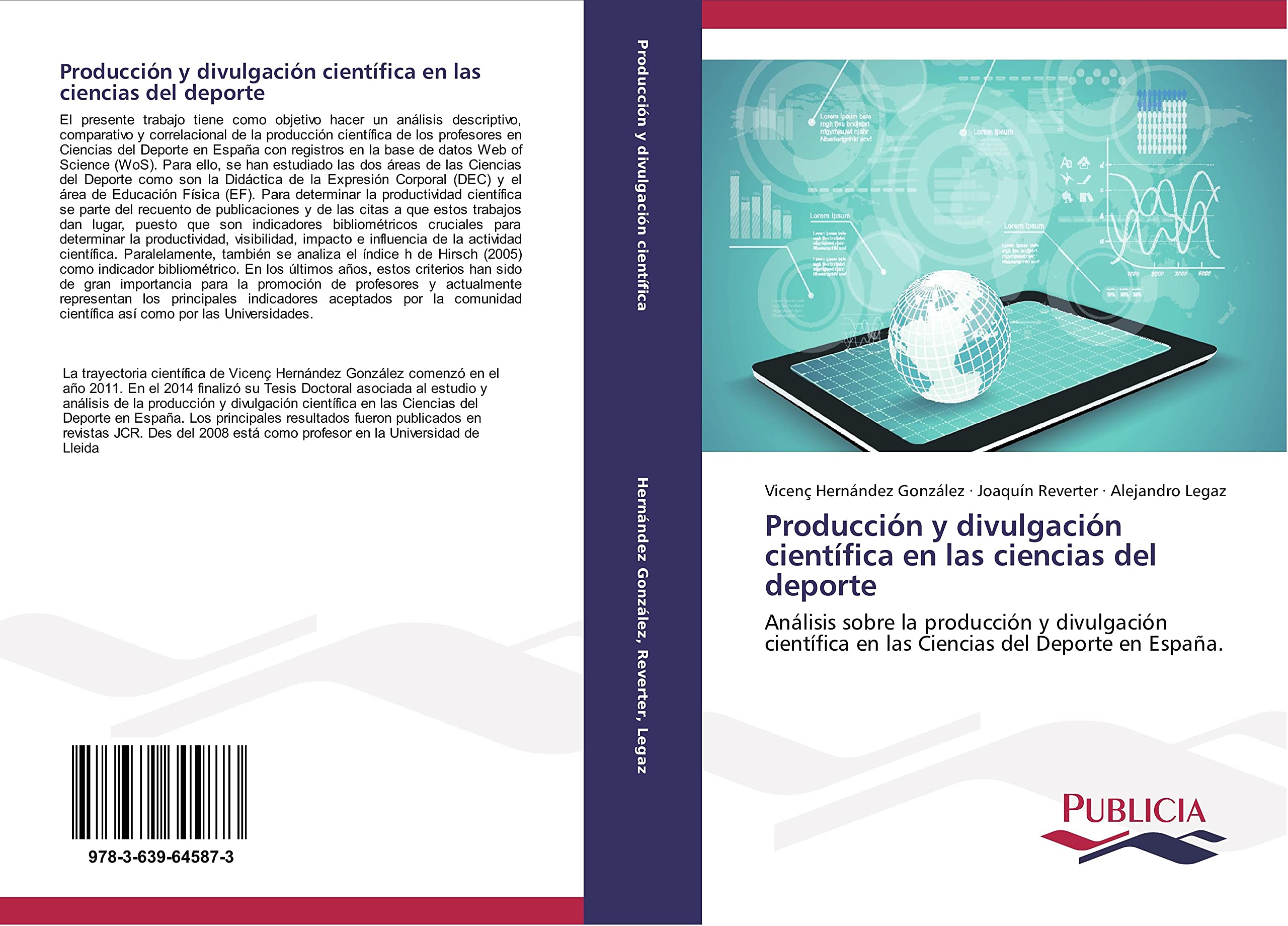 Producción y divulgación científica en las ciencias del deporte: Análisis sobre la producción y divulgación científica en las ciencias del deporte en España