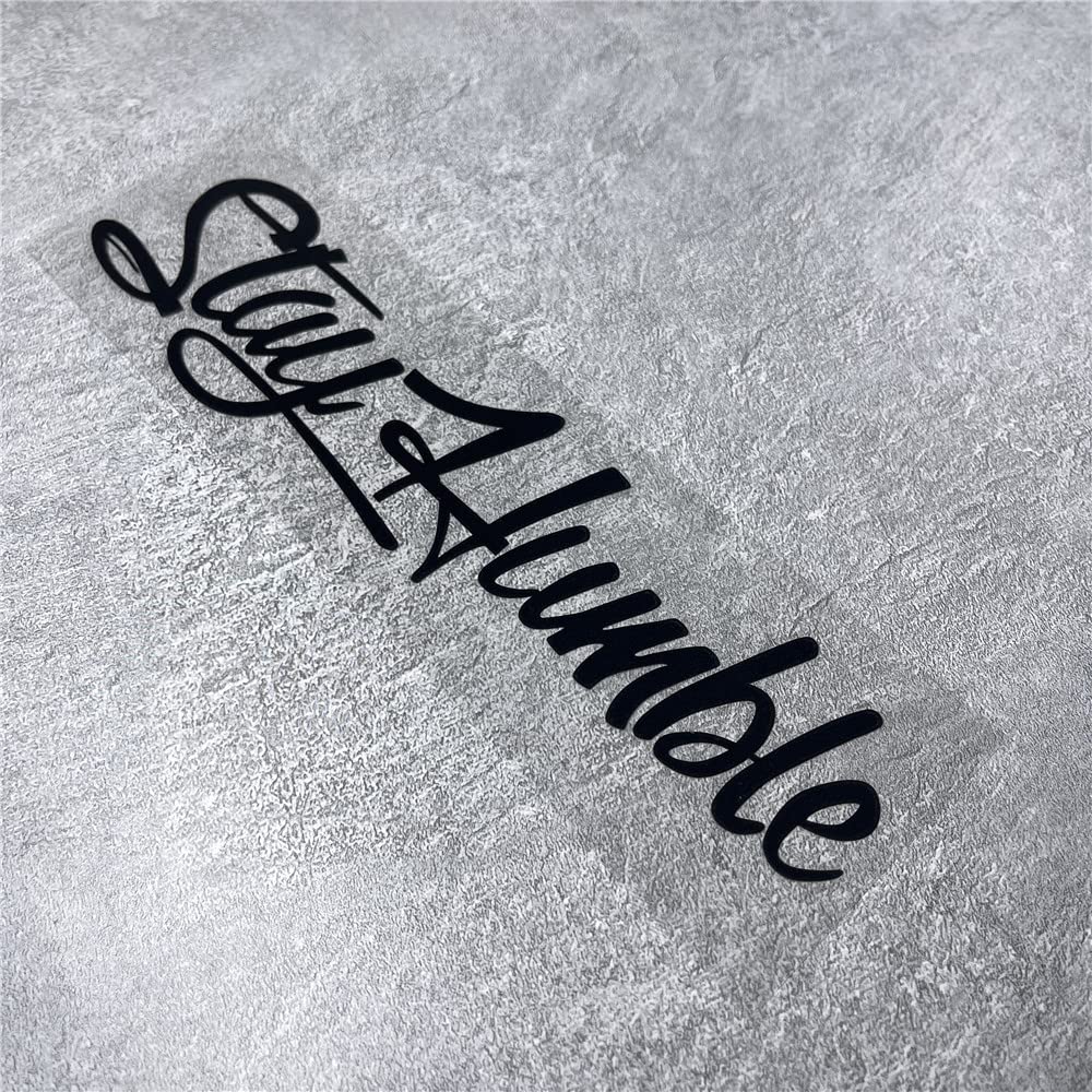Car Stickers for Stay Humble Auto Front Rear Windshield Window Decal Vans Truck Window Tail Decoration (Black, 500x125mm)